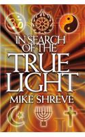 In Search of the True Light
