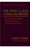 First Class Lessons and Mantras