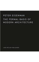 Formal Basis of Modern Architecture