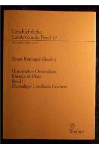 Historisches Ortslexikon Rheinland-Pfalz. Band 1