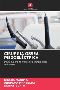 Cirurgia Óssea Piezoeléctrica
