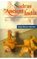 Sudras in Ancient India: A Social History of the Lower Order Down to Circa A.D. 600