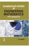 Examination Papers In Engineering Mathematics (Ptu-Semester Iii)