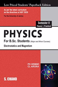 Physics for B.Sc. Students: Semester II: Electrostatics and Magnetism ( NEP 2020 â€“ For the University of Jammu