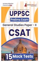 UPPSC Prelims Exam (Paper-II) : CSAT 2024 | General Studies II (English Edition) - 15 Full Length Mock Tests (1500 Solved MCQs) with Free Access to Online Tests