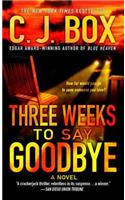 Three Weeks to Say Goodbye