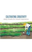 Cultivating Creativity