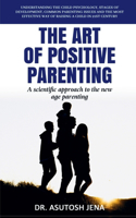Art of Positive Parenting