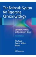 The Bethesda System for Reporting Cervical Cytology