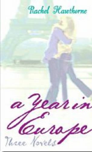 Year in Europe: Three Novels