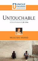 Untouchable - Mulk Raj Anand (A Critical Evaluation by Dr. S. Sen)