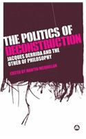 Politics Of Deconstruction