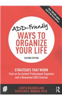 ADD-Friendly Ways to Organize Your Life