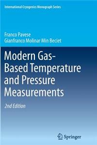 Modern Gas-Based Temperature and Pressure Measurements