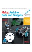 Make: Arduino Bots and Gadgets