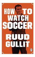 How to Watch Soccer