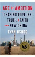 Age of Ambition: Chasing Fortune, Truth, and Faith in the New China