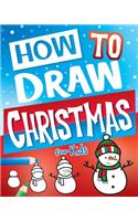 How to Draw Christmas for Kids