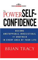 The Power Of Self-Confidence