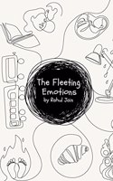Fleeting Emotions