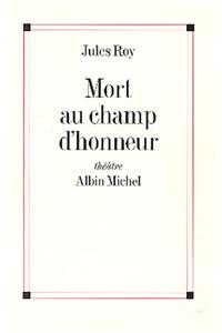Mort Au Champ D'Honneur