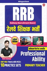 RRB | Railway Shikshak Bharti | Bilingual | Professional Ability | PRT | Rohit Vaidwan | Invincible | Adhyayan Mantra