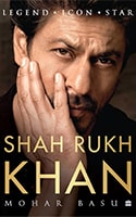 SHAH RUKH KHAN : Legend, Icon, Star