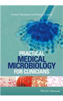 Practical Medical Microbiology for Clinicians