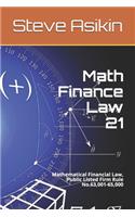 Math Finance Law 21