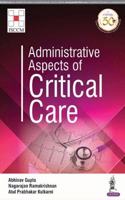 Administrative Aspects of Critical Care