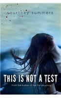 This Is Not a Test