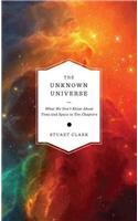 The Unknown Universe