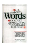 All About Words: An Adult Approach to Vocabulary Building