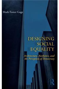 Designing Social Equality