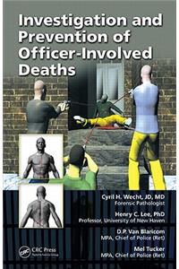 Investigation and Prevention of Officer-Involved Deaths