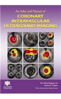 Atlas and Manual of Coronary Intravascular Ultrasound Imaging