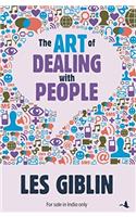 The Art of Dealing with People