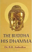 THE BUDDHA & HIS DHAMMA (BABASAHEB DR. B.R. AMBEDKAR)