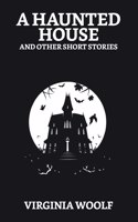 Haunted House and Other Short Stories