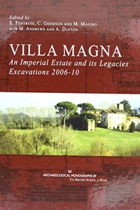 Villa Magna: an Imperial Estate and its Legacies