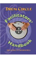 Drum Circle Facilitators' Handbook