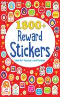 1800+ Reward Stickers - Ideal For Teachers And Parents : Sticker Book With Over 1800 Stickers To Boost The Moral Of Kids