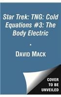 Cold Equations: The Body Electric