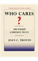 Who Cares?