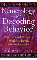 Numerology for Decoding Behavior