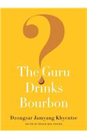 The Guru Drinks Bourbon?