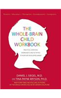 Whole-Brain Child Workbook