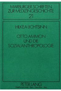 Otto Ammon Und Die Sozialanthropologie