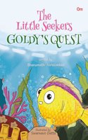 The Little Seekers Goldy's Quest | English Short fiction Story with colourful picture book for kids & children | A heart warming tales of friendship and Bedtime illustrated Moral Stories | 6-8 years |