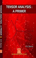 Tensor Analysis: A Primer